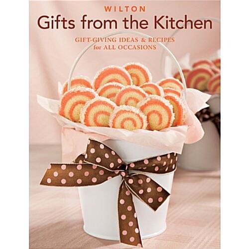 Wilton Gifts from the Kitchen (Paperback)