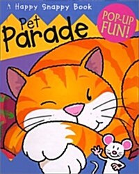 Pet Parade (Happy Snappy Books) (Paperback)