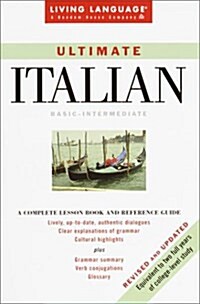 Ultimate Italian: Basic-Intermediate Coursebook (Revised & Updated) (LL(R) Ultimate Basic-Intermed) (Paperback, Rev&Updtd)