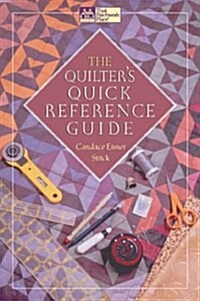 The Quilters Quick Reference Guide (That Patchwork Place) (Spiral-bound)