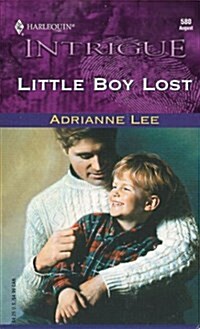 Little Boy Lost (Secret Identity) (Harlequin Intrigue, 580) (Mass Market Paperback)