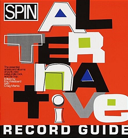 Spin Alternative Record Guide (Paperback, 1st)
