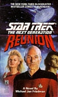 Reunion (Star Trek: The Next Generation) (Mass Market Paperback)