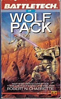 Battletech 4: Wolf (Mass Market Paperback, First Edition)