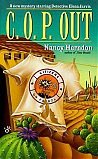 C.O.P. Out (Elena Jarvis Detective Series , No 6) (Mass Market Paperback, First Edition)