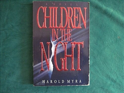 Children in the Night (Paperback, First Edition)