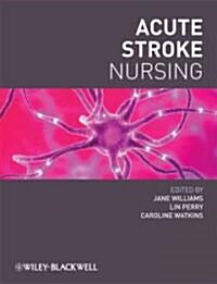 Acute Stroke Nursing (Paperback)