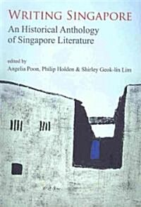 Writing Singapore (Paperback)