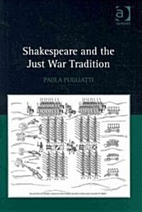 Shakespeare and the Just War Tradition (Hardcover)