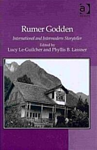 Rumer Godden : International and Intermodern Storyteller (Hardcover)
