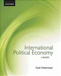 International Political Economy: A Reader (Paperback)