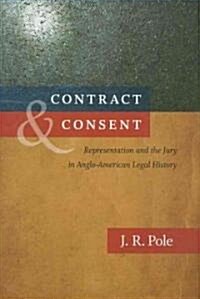 Contract & Consent: Representation and the Jury in Anglo-American Legal History (Hardcover)
