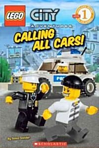 Calling All Cars! (Prebound, Bound for Schoo)