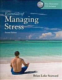 Essentials of Managing Stress [With CD (Audio)] (Paperback, 2nd)