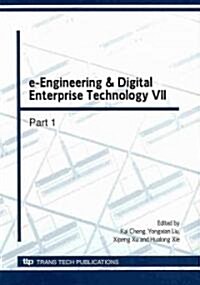 e-Engineering & Digital Enterprise Technology VII (Paperback)