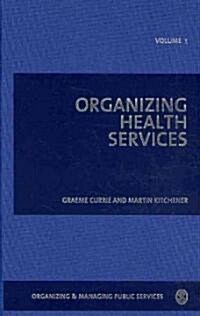 Organizing Health Services (Hardcover, Four-Volume Set ed.)