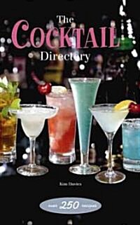 The Cocktail Directory (Paperback, Spiral)