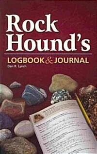 Rock Hounds Logbook & Journal (Paperback)