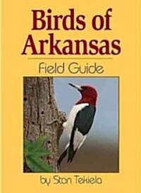 Birds of Arkansas Field Guide (Paperback)