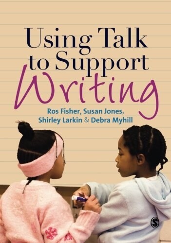 Using Talk to Support Writing (Paperback)