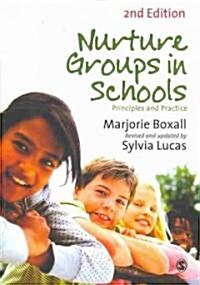 Nurture Groups in Schools : Principles and Practice (Paperback, 2 Revised edition)