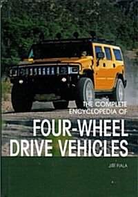 The Complete Encyclopedia of Four-Wheel Drive Vehicles (Hardcover, 3rd, Reprint)