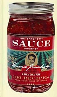 The Spaghetti Sauce Gourmet (Hardcover, Spiral)