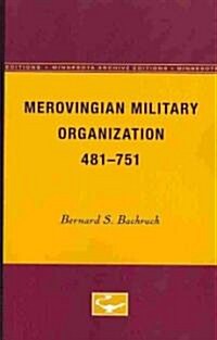 Merovingian Military Organization, 481-751 (Paperback)