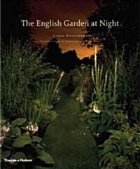 The English Garden at Night (Hardcover)