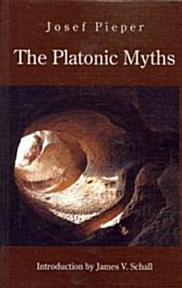 The Platonic Myths (Paperback, (First))