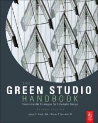 The green studio handbook : environmental strategies for schematic design 2nd ed
