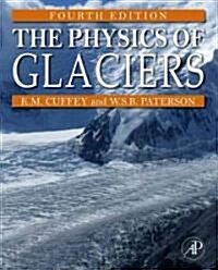 The Physics of Glaciers (Hardcover, 4)