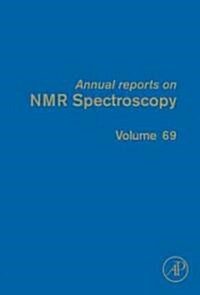 Annual Reports on NMR Spectroscopy: Volume 69 (Hardcover)