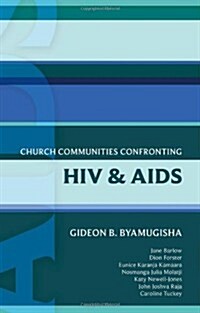 ISG 44 Church Communities Confronting HIV and AIDS (Paperback)