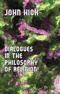 Dialogues in the Philosophy of Religion (Paperback)