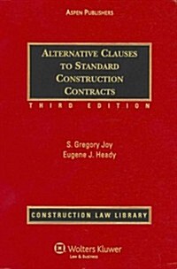 Alternative Clauses to Standard Construction Conracts (Hardcover, 3rd)