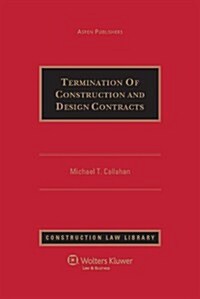 Termination of Construction and Design Contracts (Hardcover)