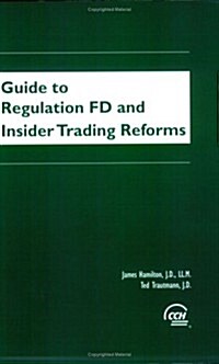 Guide Regulation Fd & Insider Trading Reform (Paperback)