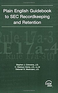 Plain English Guidebook to Sec Recordkeeping & Retention (Paperback)