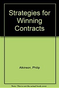 Strategies for Winning Contracts (Paperback)