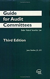 Guide to Audit Committees (Paperback, 3rd)