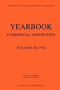 Yearbook Commercial Arbitration: Volume III - 1978 (Paperback, 1978)