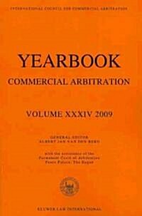 Yearbook Commercial Arbitration Vol XXXIV 2009 (Paperback)