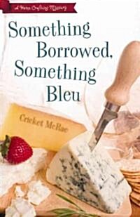 Something Borrowed, Something Bleu (Paperback)