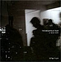 The Megapolis Tour: New York (Hardcover)