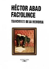 Traiciones de la Memoria = Treasons of the Memory (Paperback)