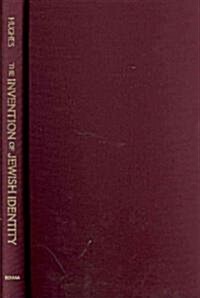 The Invention of Jewish Identity (Hardcover)