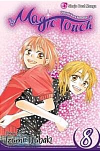 The Magic Touch, Vol. 8, 8 (Paperback)