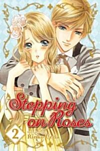 Stepping on Roses, Vol. 2, 2 (Paperback)