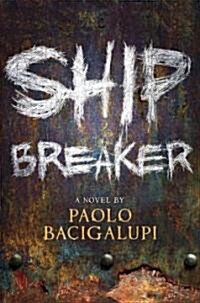 Ship Breaker (Hardcover, 1st)